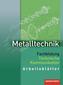 Metalltechnik Fachbildung, Technische Kommunikation, Arbeitsblätter