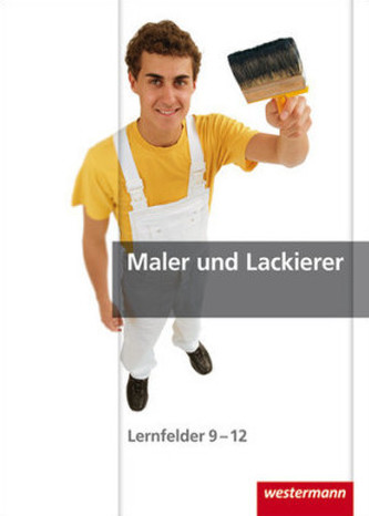 Maler und Lackierer, Lernfelder 9-12