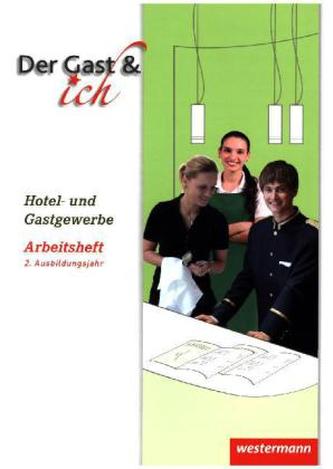 Arbeitsheft, 2. Ausbildungsjahr (alle Berufsgruppen außer Köche)