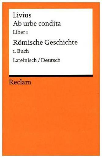 Ab urbe condita. Römische Geschichte. Buch.1