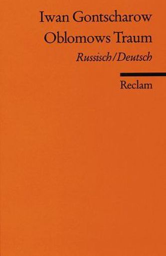 Oblomows Traum, Russisch/Deutsch