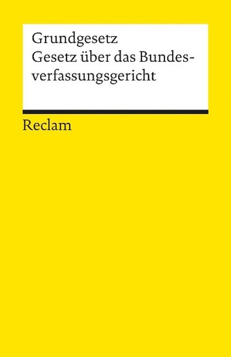 Grundgesetz. Gesetz über das Bundesverfassungsgericht
