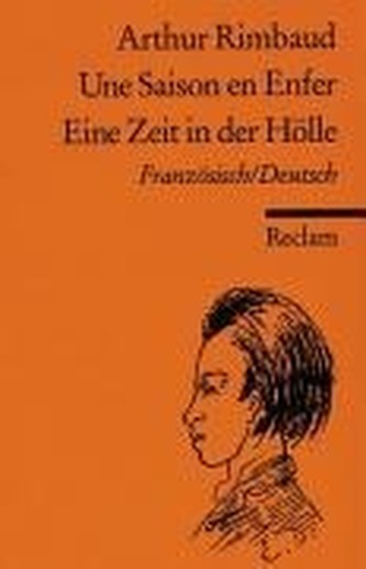 Eine Zeit in der Hölle. Une saison en enfer