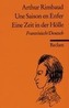 Eine Zeit in der Hölle. Une saison en enfer