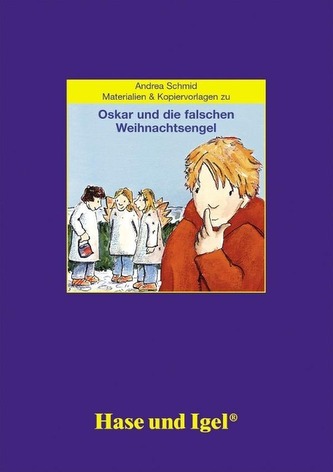 Materialien & Kopiervorlagen zu Barbara Wendelken, Oskar und die falschen Weihnachtsengel
