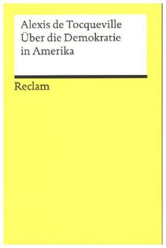 Über die Demokratie in Amerika