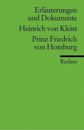 Heinrich von Kleist 'Prinz Friedrich von Homburg'
