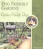 DOG FRIENDLY GARDENS