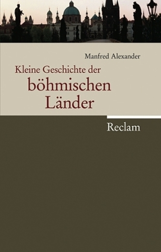 Kleine Geschichte der böhmischen Länder