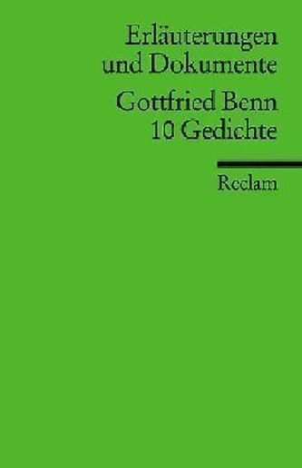 Gottfried Benn: 10 Gedichte