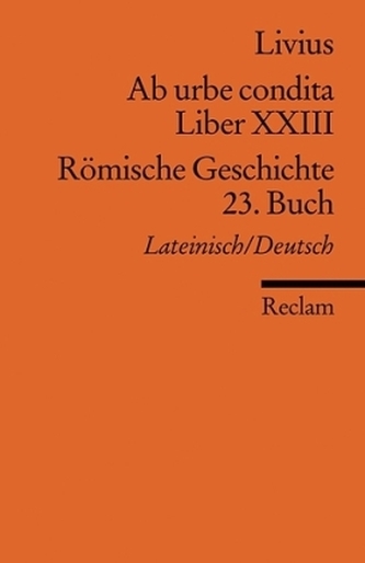 Römische Geschichte. Ab urbe condita. Buch.23