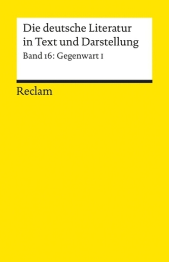 Die deutsche Literatur in Text und Darstellung. Tl.16