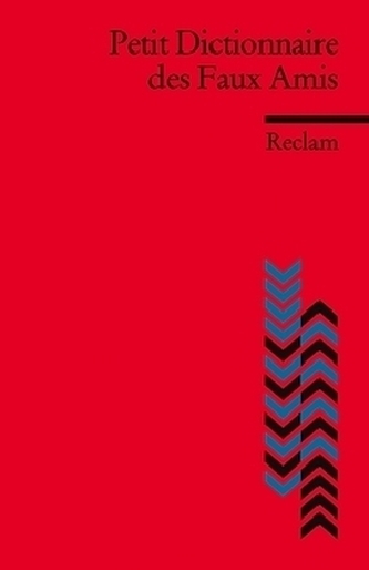Petit Dictionnaire des Faux Amis