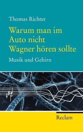 Warum man im Auto nicht Wagner hören sollte