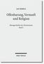 Offenbarung, Vernunft und Religion