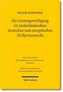 Die Leistungsverfügung im niederländischen, deutschen und europäischen Zivilprozessrecht