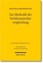 Zur Methodik der Verfahrensrechtsvergleichung