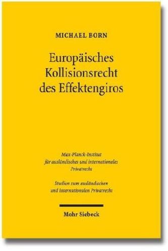 Europäisches Kollisionsrecht des Effektengiros