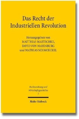 Das Recht der Industriellen Revolution