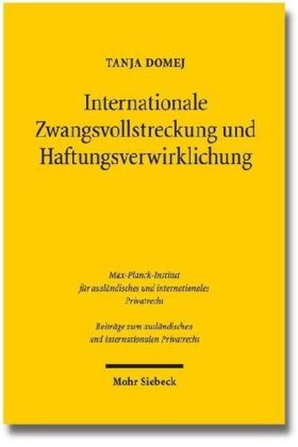 Internationale Zwangsvollstreckung und Haftungsverwirklichung