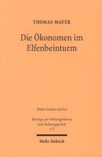 Die Ökonomen im Elfenbeinturm