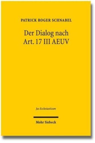 Der Dialog nach Art. 17 III AEUV
