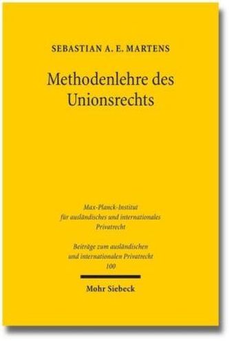 Methodenlehre des Unionsrechts