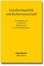 Grundrechtspolitik und Rechtswissenschaft