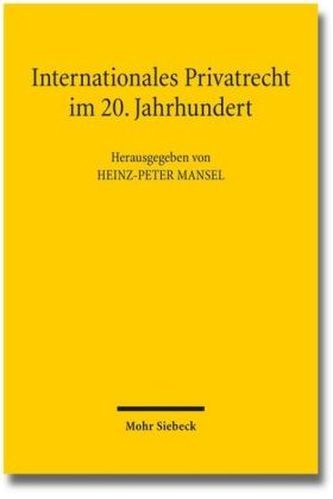 Internationales Privatrecht im 20. Jahrhundert