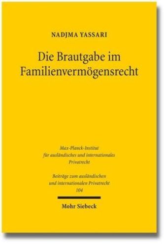 Die Brautgabe im Familienvermögensrecht