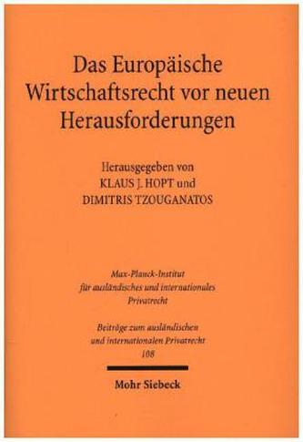 Das Europäische Wirtschaftsrecht vor neuen Herausforderungen