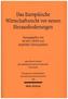 Das Europäische Wirtschaftsrecht vor neuen Herausforderungen