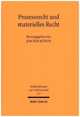 Prozessrecht und materielles Recht