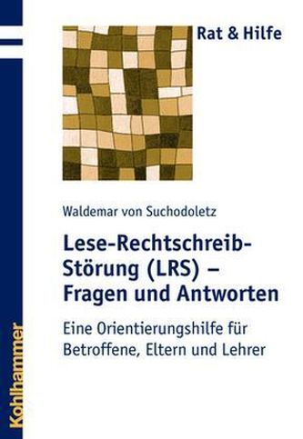 Lese-Rechtschreib-Störung (LRS) - Fragen und Antworten