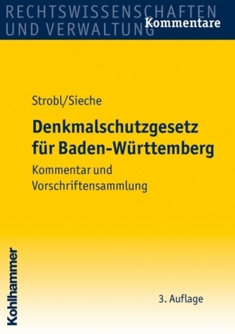 Denkmalschutzgesetz für Baden-Württemberg (DSchG BW), Kommentar und Vorschriftensammlung