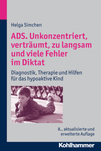 ADS. Unkonzentriert, verträumt, zu langsam und viele Fehler im Diktat
