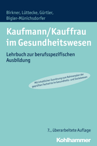 Kaufmann/Kauffrau im Gesundheitswesen
