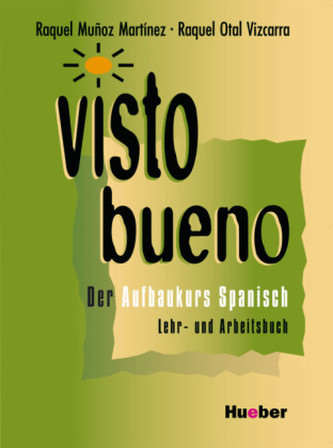 Visto bueno, Lehr- und Arbeitsbuch