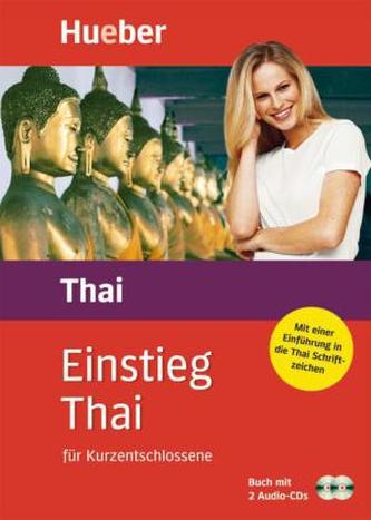 Einstieg Thai für Kurzentschlossene, Buch u. 2 Audio-CDs