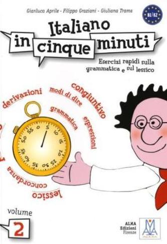 Italiano in cinque minuti. Vol.2