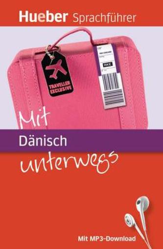 Mit Dänisch unterwegs, m. MP3-Download