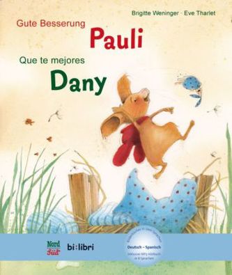 Gute Besserung Pauli, Deutsch-Spanisch. Que te mejores Dany