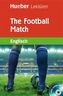The Football Match, m. Audio-CD
