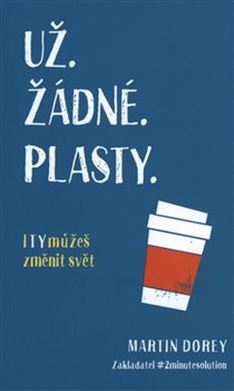 Už žádné plasty