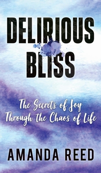 Delirious Bliss