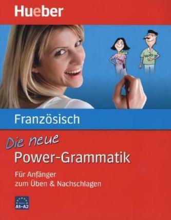 Die neue Power-Grammatik Französisch