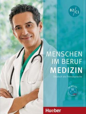 Menschen Im Beruf - Medizin B2/C1: Kursbuch mit Audio-CD