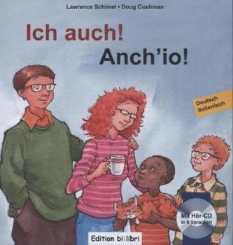 Ich auch!, Deutsch-Italienisch. Anch'io, m. Audio-CD