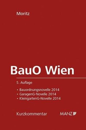 Bauordnung für Wien, Kurzkommentar