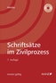 Schriftsätze im Zivilprozess (f. Österreich), m. CD-ROM